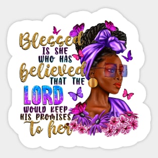 Blessed Is She Who Has Believed Black Woman, Afro Woman, Christian, Blessed Afro Sticker